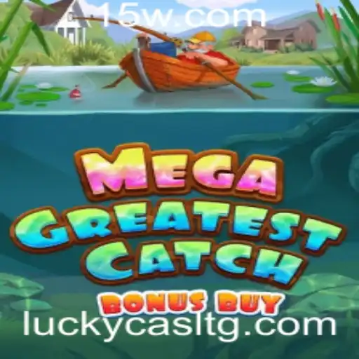 Explorando o Mundo de MegaGreatestCatchBonusBuy: Um Fenômeno no Universo dos Jogos